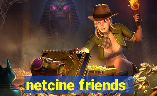 netcine friends